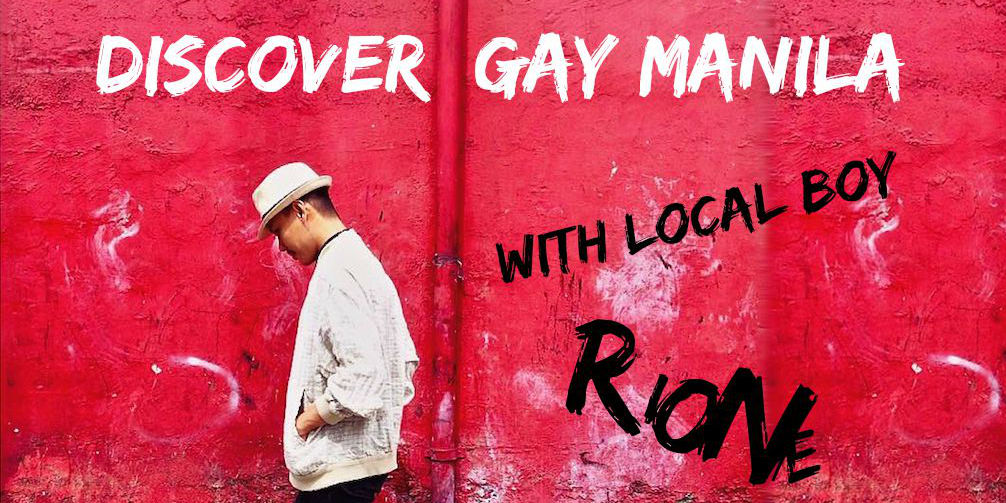 Rione tells us about gay manila