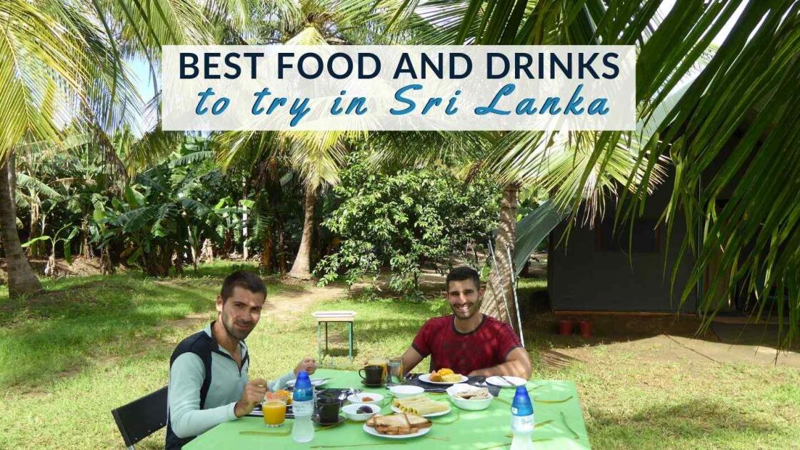 18 traditional food and dishes you must try in Sri Lanka