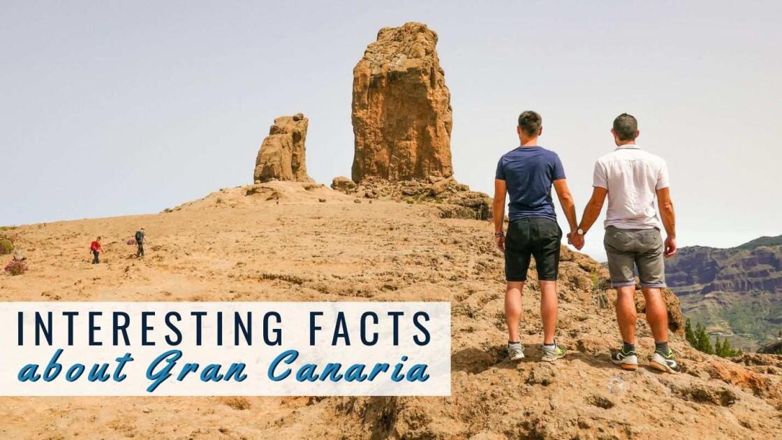 10 Interesting facts about Gran Canaria you didn’t know!