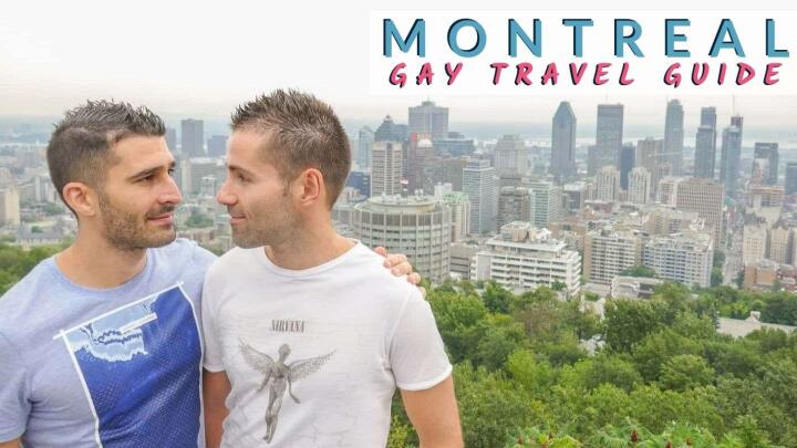 Check out our complete gay guide to Montreal - Nomadic Boys