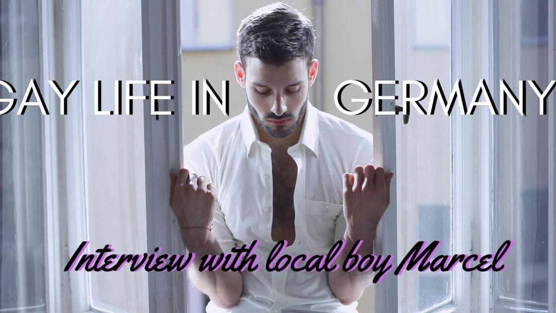 Gay German Boy Marcel tells us about the gay life in Berlin