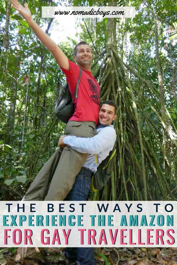 Read about the best ways to experience the Amazon for gay travellers