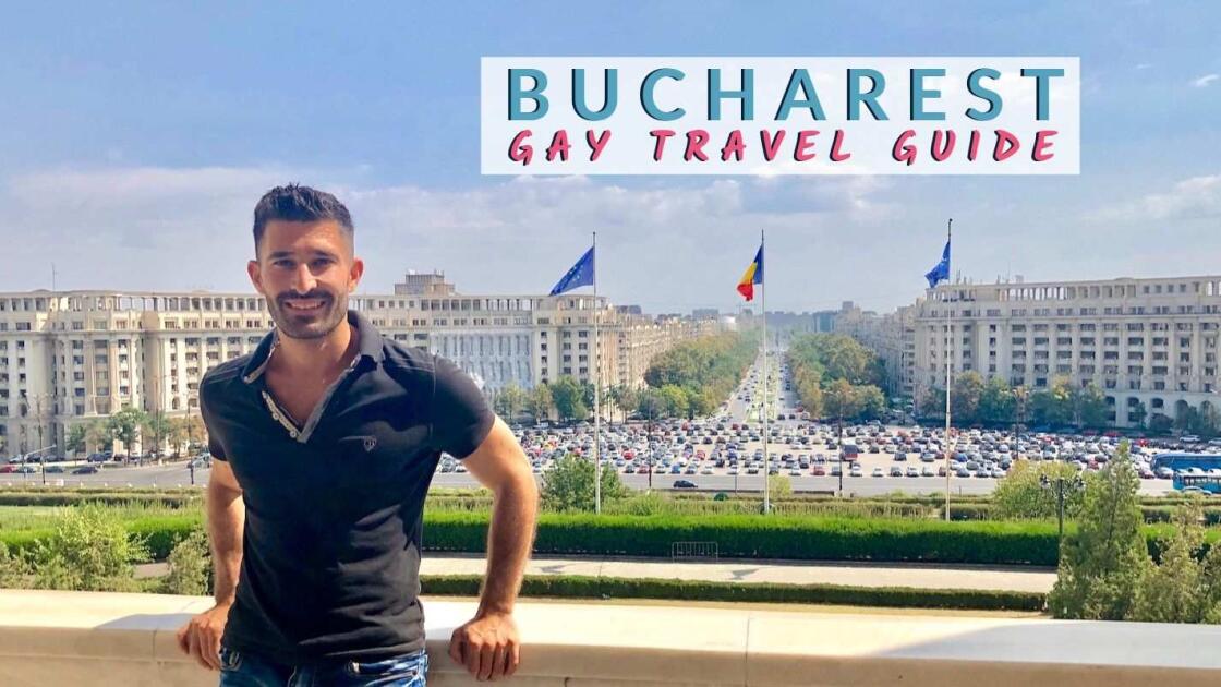 Gay Bucharest: guide to the best bars, clubs, hotels and more