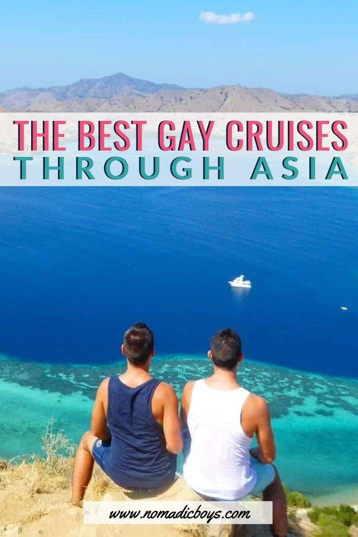 Find out the best gay cruises that visit stunning countries in Asia with our complete guide