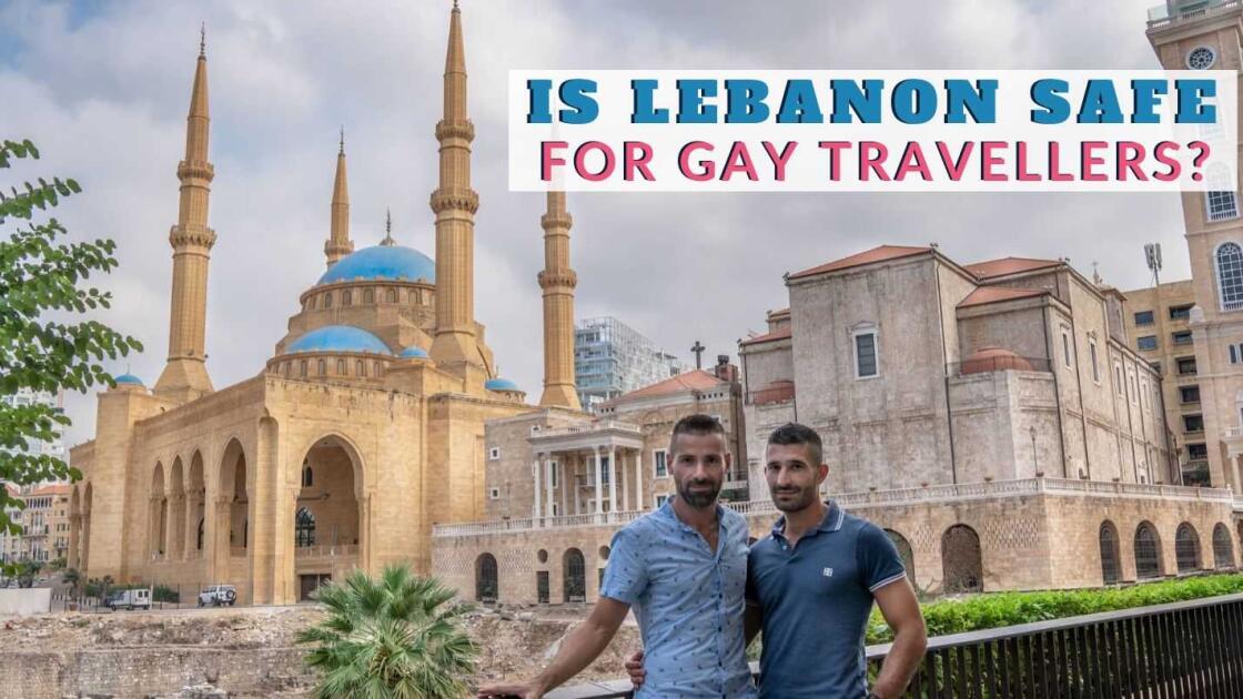 Gay Lebanon: is it safe for gay travelers?